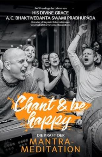 Chant and be Happy | Die Kraft der Mantra - Meditation | Book